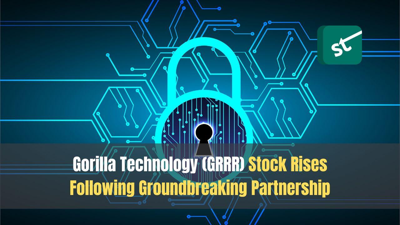 Gorilla Technology (GRRR) Stock Rises Following Groundbreaking Partnership