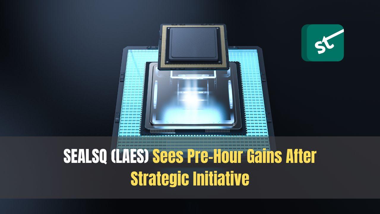 SEALSQ (LAES) Sees Pre-Hour Gains After Strategic Initiative