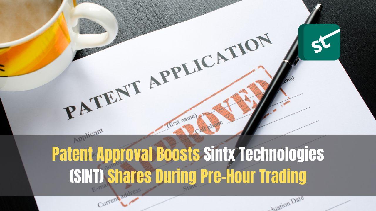 Patent Approval Boosts Sintx Technologies (SINT) Shares During Pre-Hour Trading