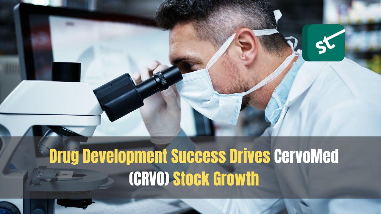 Drug Development Success Drives CervoMed (CRVO) Stock Growth