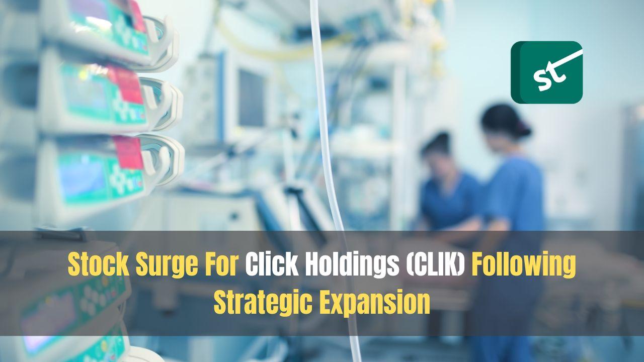 Stock Surge For Click Holdings (CLIK) Following Strategic Expansion