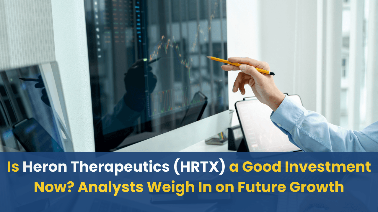 Is Heron Therapeutics (HRTX) a Good Investment Now? Analysts Weigh In on Future Growth