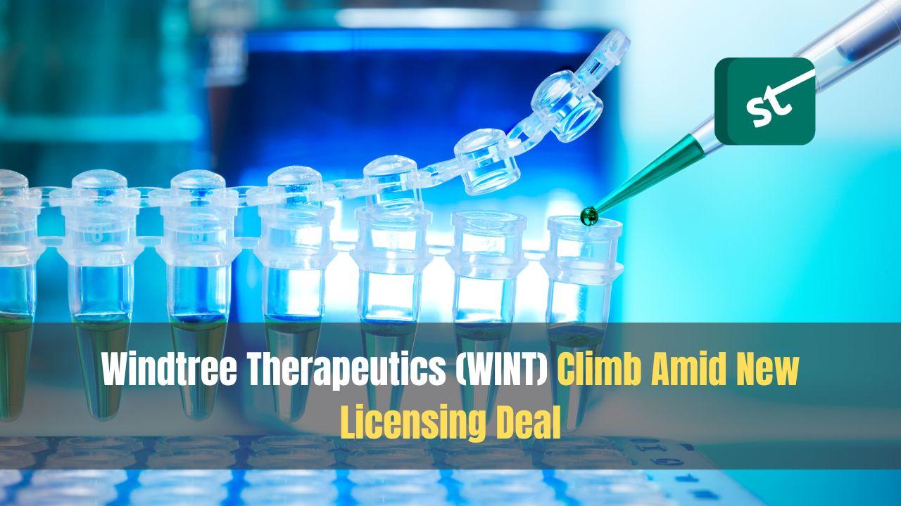 Windtree Therapeutics (WINT) Climb Amid New Licensing Deal