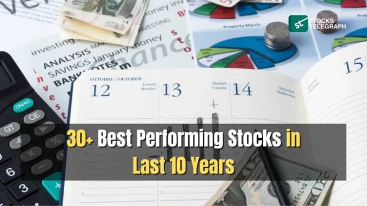 30+ Best Performing Stocks in Last 10 Years